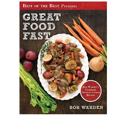 Bob Wardens Great Food Fast Cookbook - F09631
