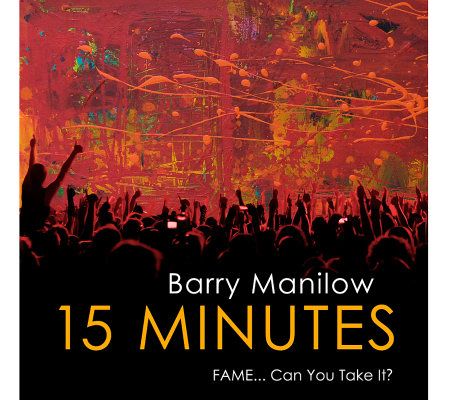 Barry Manilow &quot15 Minutes&quot 16 Track CD with 4 Track Bonus CD - F09438