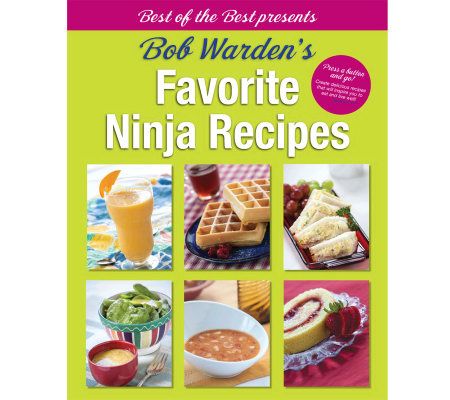 Best of the Best Presents Bob Wardens Favorite Ninja Recipes - F09941