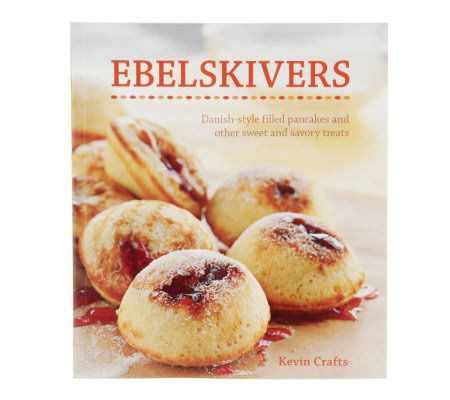 Ebelskivers Cookbook by Kevin Crafts - F09183