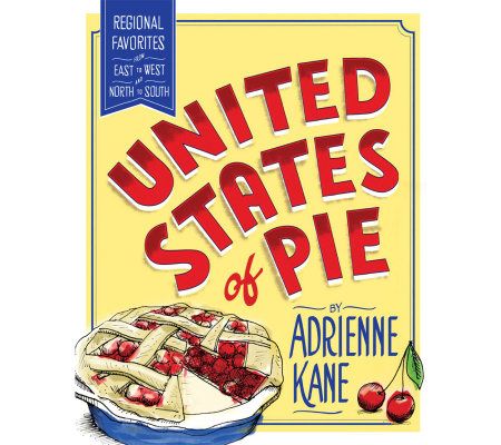 United States of Pie Cookbook by Adrienne Kane - F09897